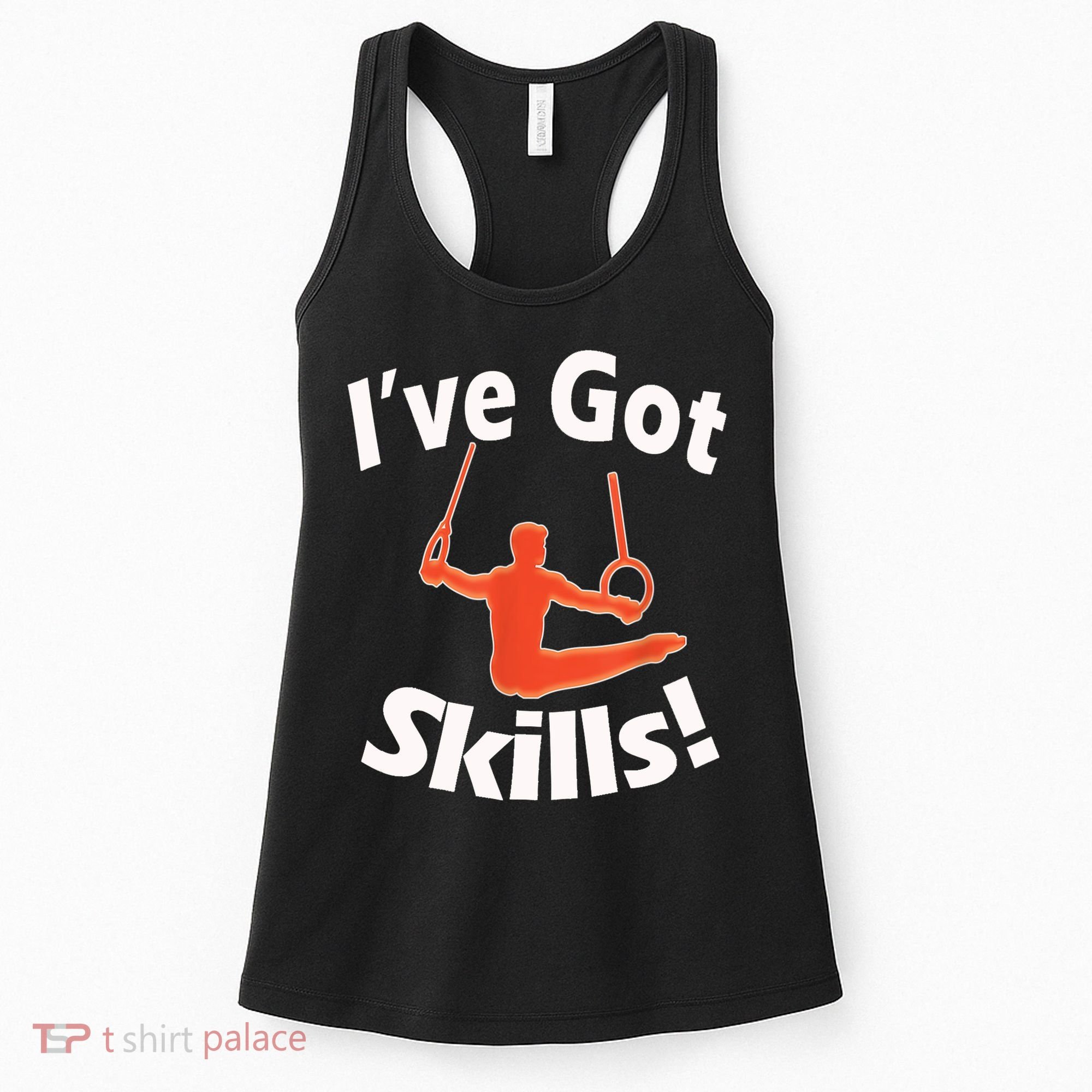 Funny Boys Gymnastics I've Got Skills Gift T Women's Tank Top