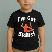 Funny Boys Gymnastics I've Got Skills Gift T Toddler T-Shirt thumb 2