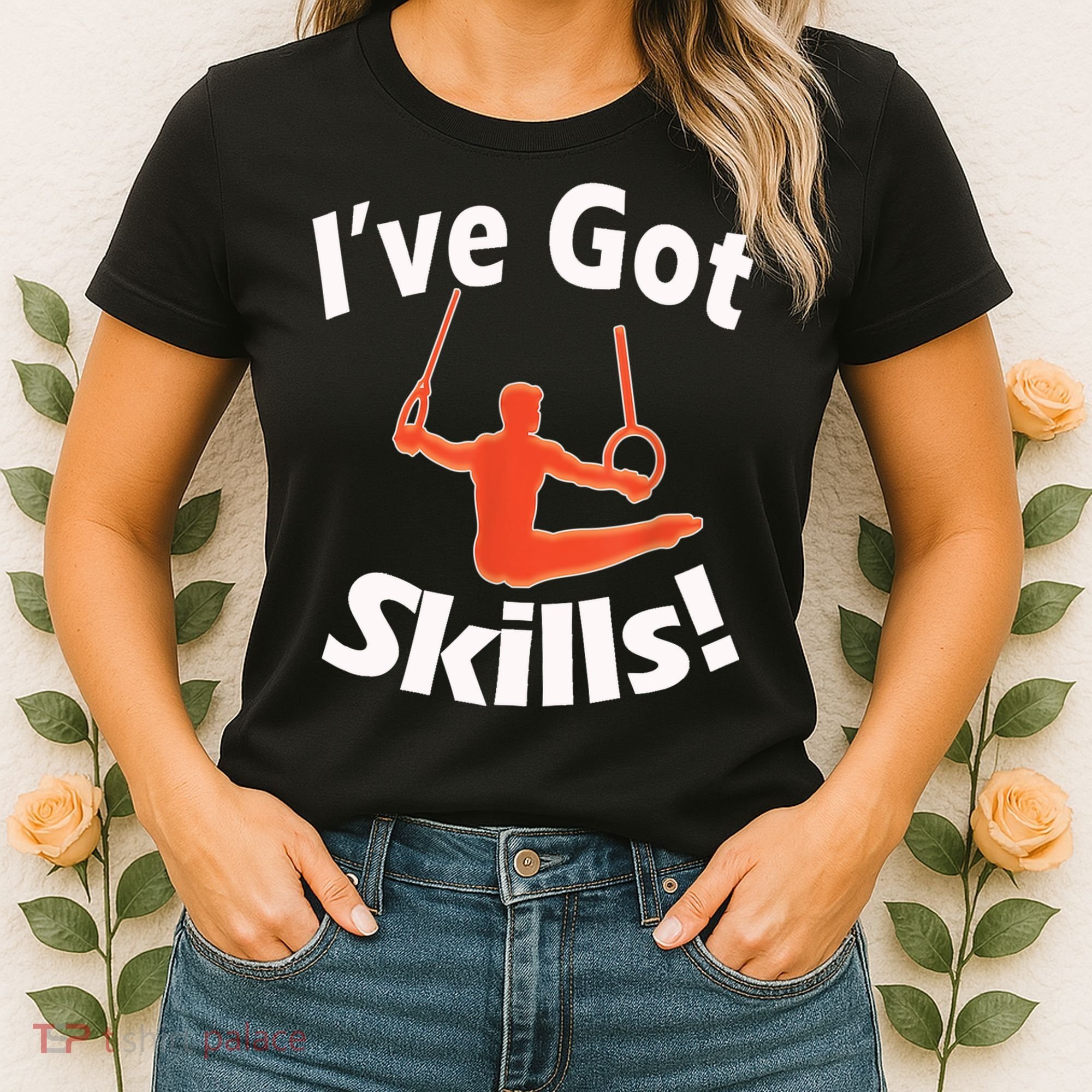 Funny Boys Gymnastics I've Got Skills Gift T Women's T-Shirt