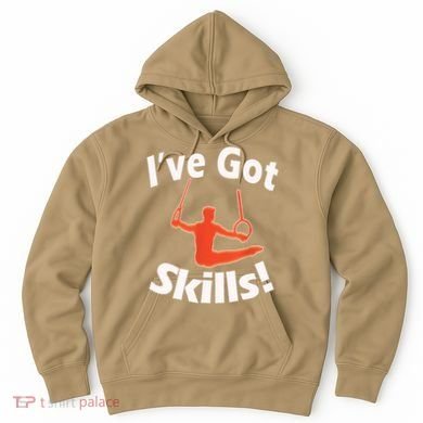 Funny Boys Gymnastics I've Got Skills Gift T Hoodie