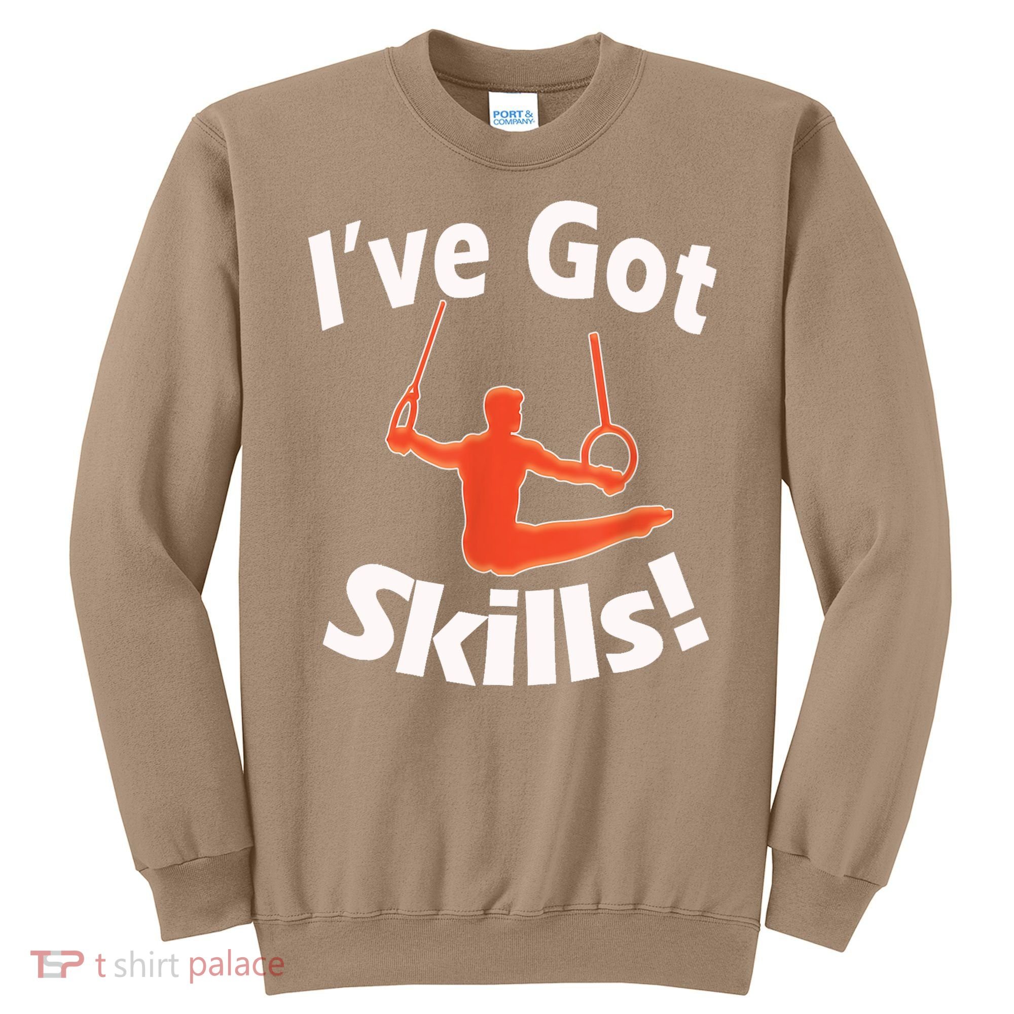 Funny Boys Gymnastics I've Got Skills Gift T Sweatshirt