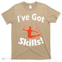 Funny Boys Gymnastics I've Got Skills Gift T T-Shirt thumb 0