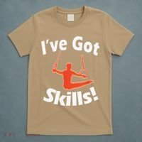 Funny Boys Gymnastics I've Got Skills Gift T T-Shirt thumb 5