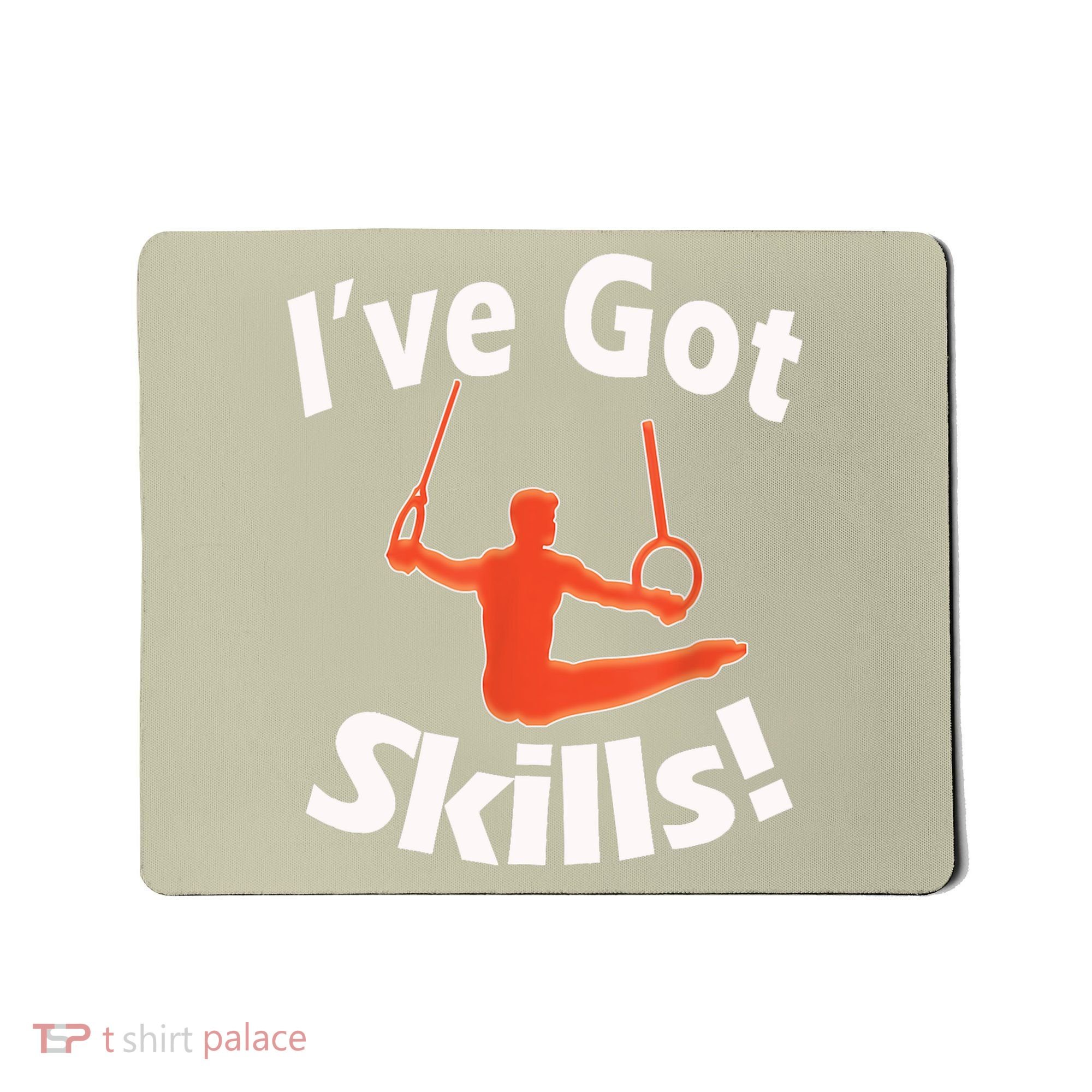 Funny Boys Gymnastics I've Got Skills Gift T Mousepad