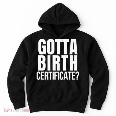 Funny Baseball Gotta Birth Certificate Travel Ball Hoodie