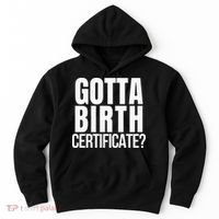 Funny Baseball Gotta Birth Certificate Travel Ball Hoodie thumb 0