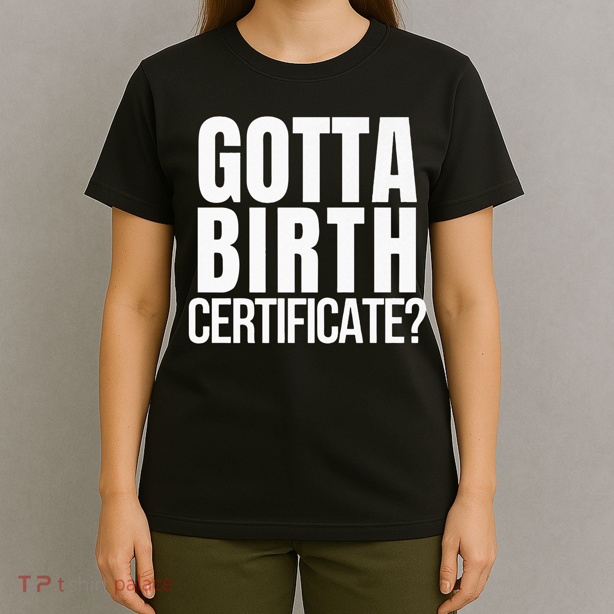 Funny Baseball Gotta Birth Certificate Travel Ball T-Shirt