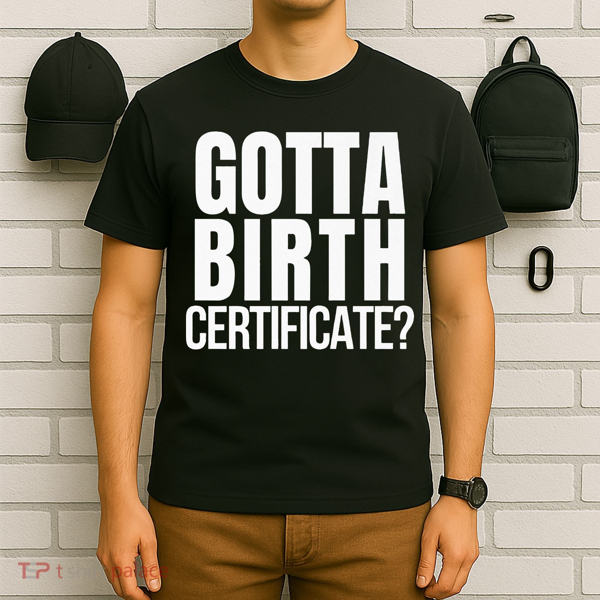 Funny Baseball Gotta Birth Certificate Travel Ball T-Shirt