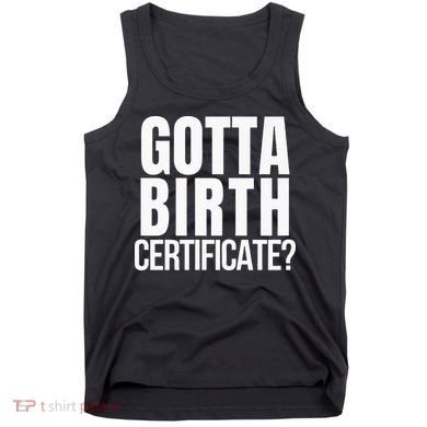 Funny Baseball Gotta Birth Certificate Travel Ball Tank Top