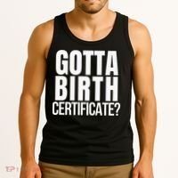 Funny Baseball Gotta Birth Certificate Travel Ball Tank Top thumb 3