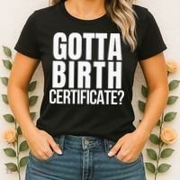 Funny Baseball Gotta Birth Certificate Travel Ball Women's T-Shirt thumb 2