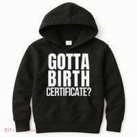 Funny Baseball Gotta Birth Certificate Travel Ball Kids Hoodie thumb 0