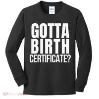 Funny Baseball Gotta Birth Certificate Travel Ball Kids Long Sleeve Shirt thumb 0
