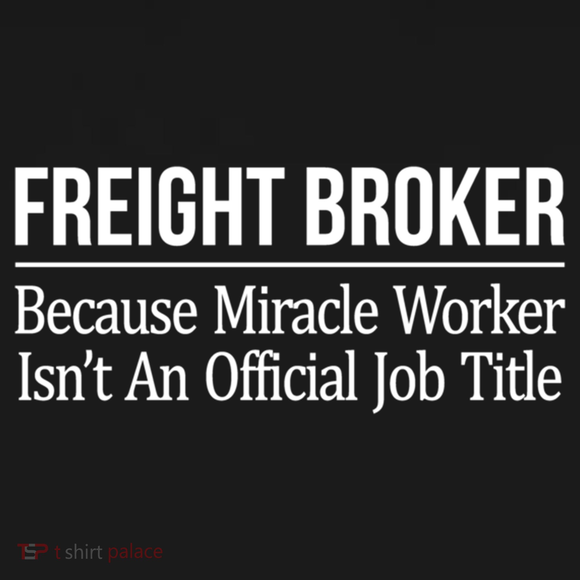 Freight Broker Gift Because Miracle Worker Isn't A Job Title Gift Bucket Hat