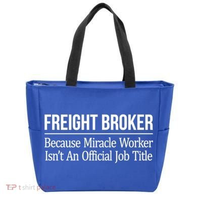 Freight Broker Gift Because Miracle Worker Isn't A Job Title Gift Tote Bag
