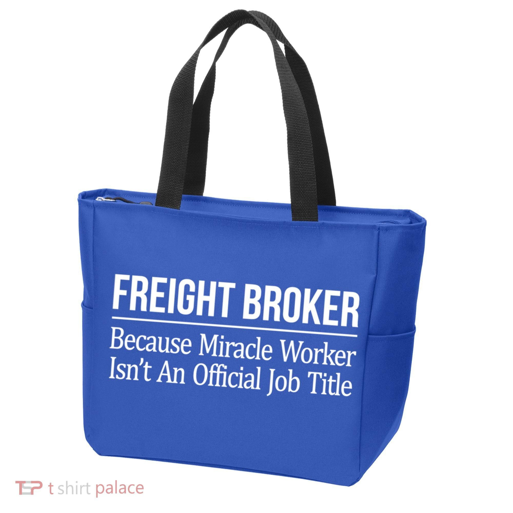 Freight Broker Gift Because Miracle Worker Isn't A Job Title Gift Tote Bag