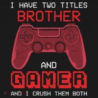 Funny Brother Gamer Quotes Funny Video Gamer Women's Tank Top thumb 5