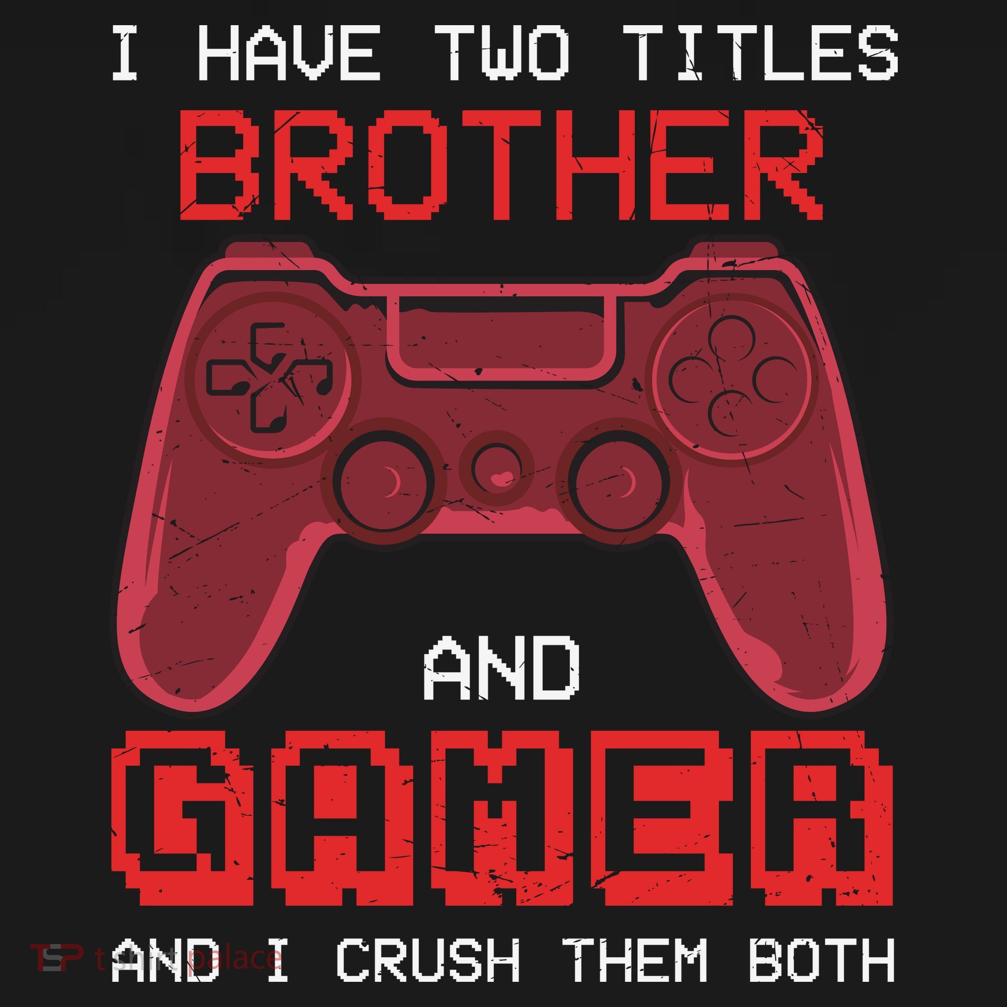 Funny Brother Gamer Quotes Funny Video Gamer Women's Tank Top