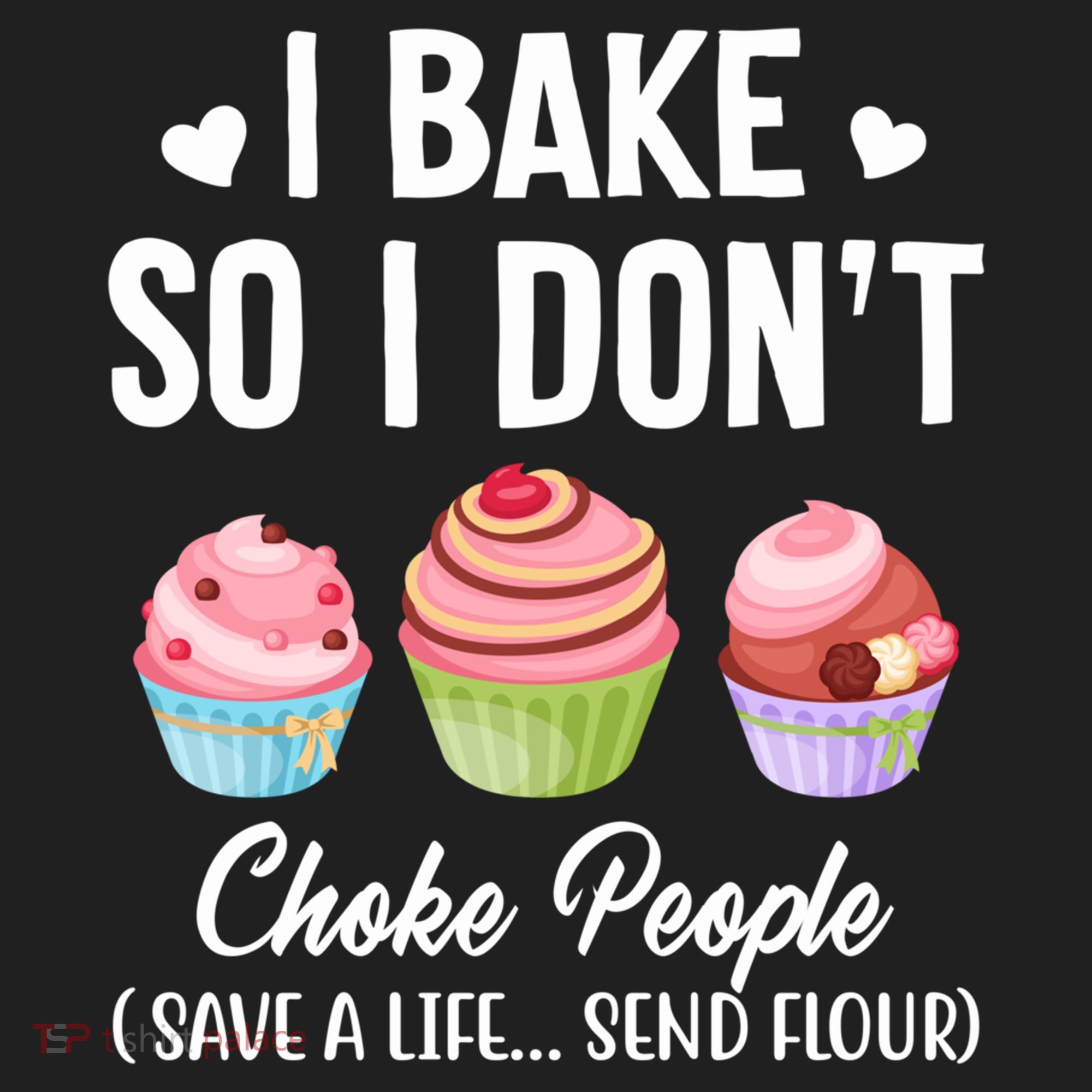 Funny Baking Gift I Bake So Funny I Don't Choke People Gift Beanie