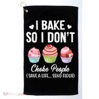 Funny Baking Gift I Bake So Funny I Don't Choke People Gift Golf Towel thumb 0