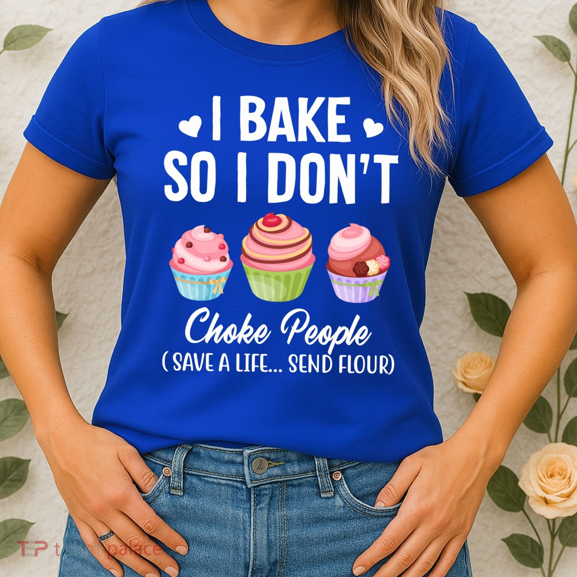 Funny Baking Gift I Bake So Funny I Don't Choke People Gift Women's T-Shirt