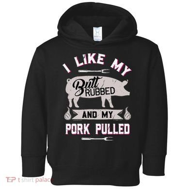 Funny Bbq Grilling Quote Pig Pulled Pork Toddler Hoodie
