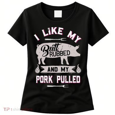 Funny Bbq Grilling Quote Pig Pulled Pork Women's T-Shirt