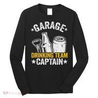Funny Beer Garage Drinker Garage Drinking Team Captain Long Sleeve Shirt thumb 0