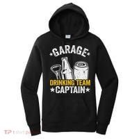 Funny Beer Garage Drinker Garage Drinking Team Captain Women's Hoodie thumb 0