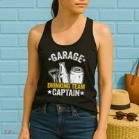 Funny Beer Garage Drinker Garage Drinking Team Captain Women's Tank Top thumb 2