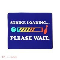Funny Bowling Gift Strike Loading Please Wait Gift Mousepad thumb 0