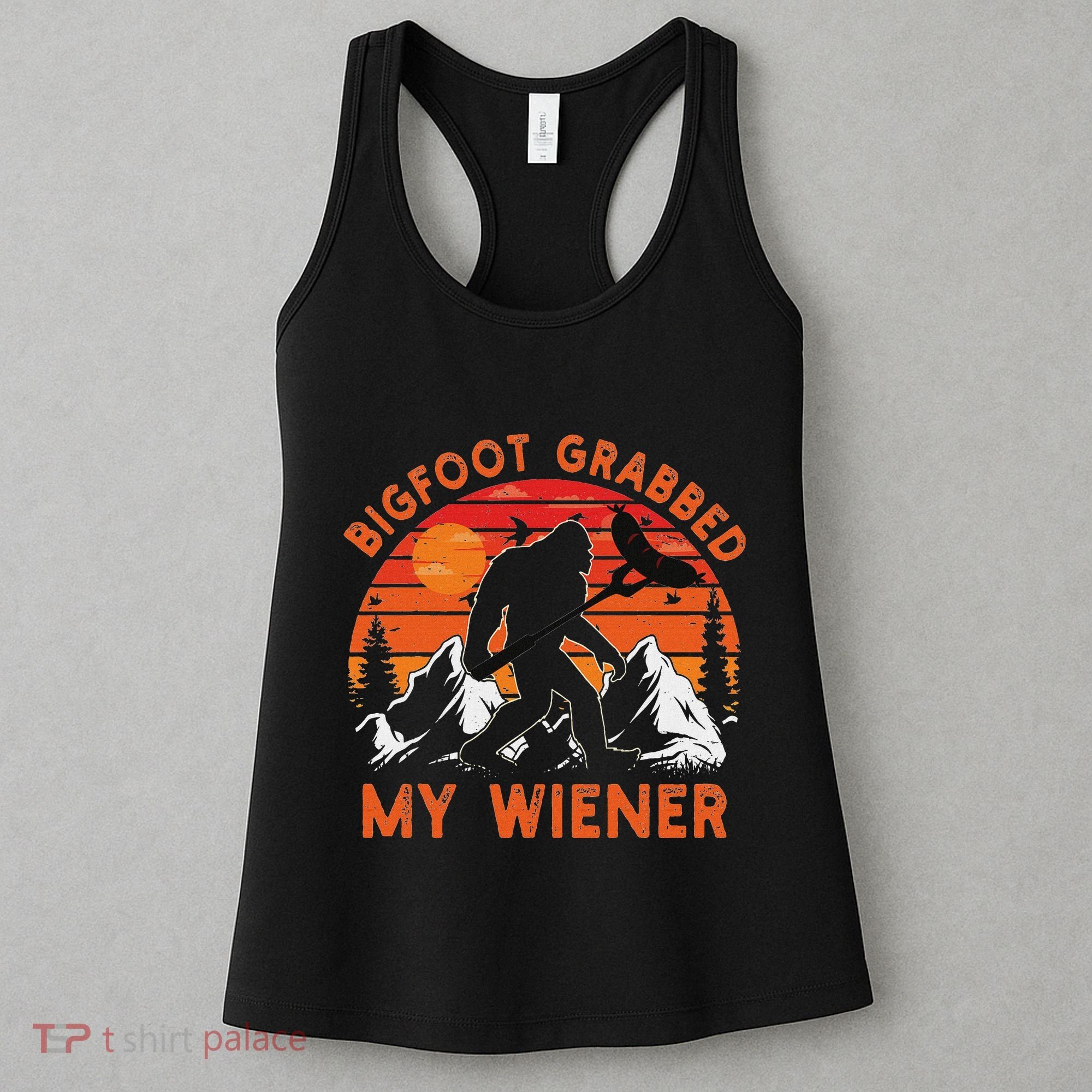 Funny Bigfoot Grabbed My Wiener Retro Bbq Humor Women's Tank Top