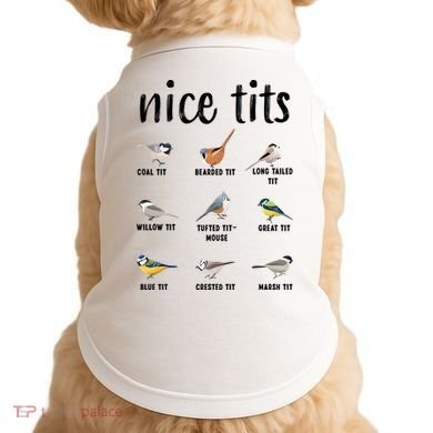 Funny Bird Gift Nice Tits Ornithology Doggie Tank