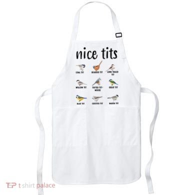 Funny Bird Gift Nice Tits Ornithology Apron