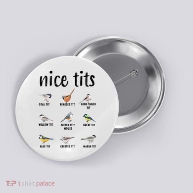 Funny Bird Gift Nice Tits Ornithology Button
