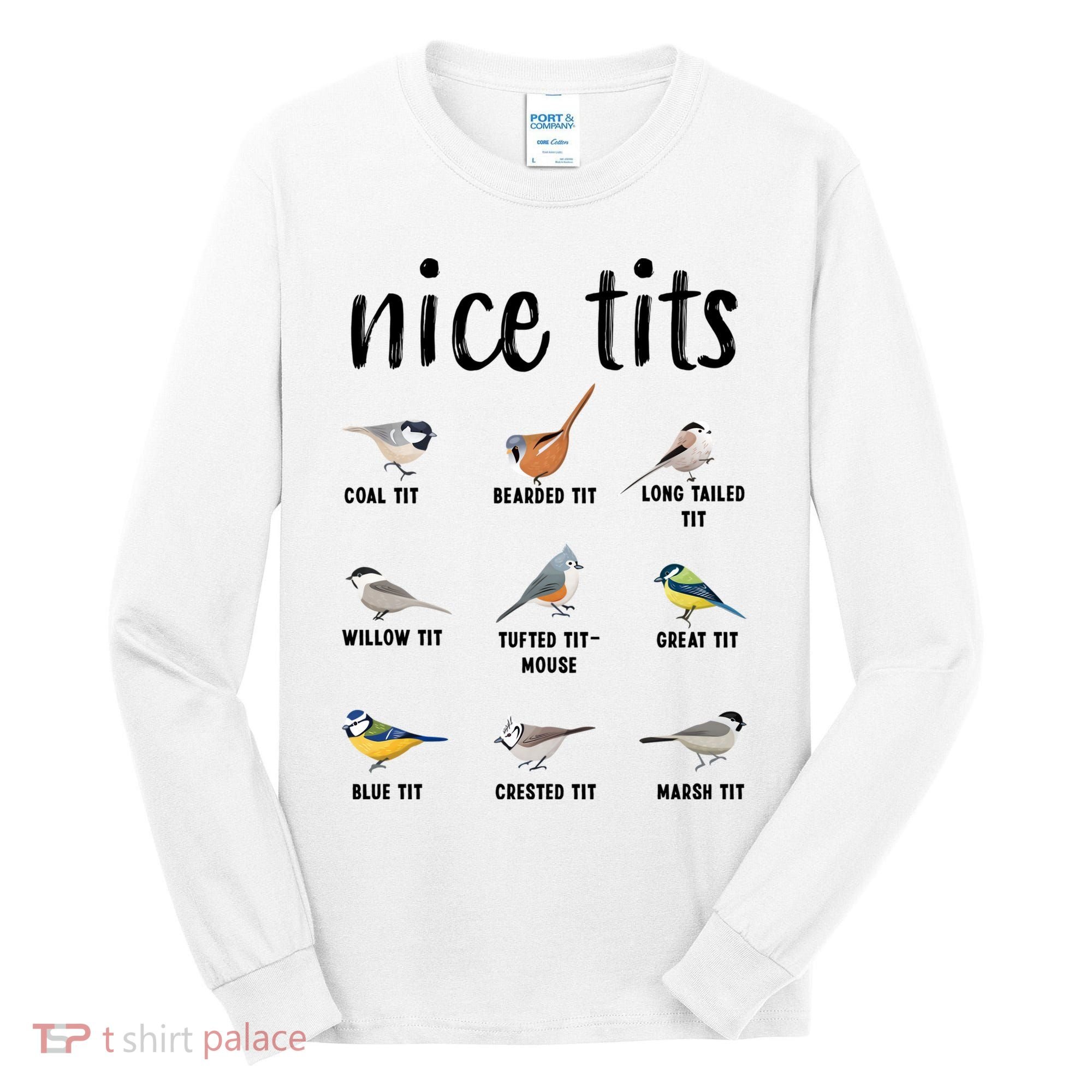 Funny Bird Gift Nice Tits Ornithology Tall Long Sleeve Shirt
