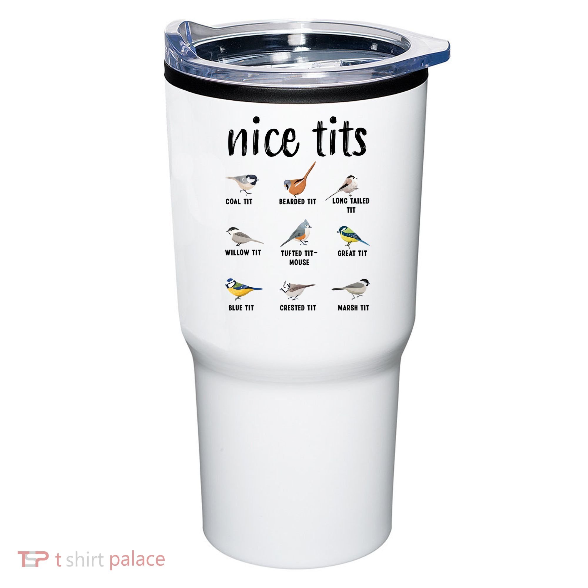 Funny Bird Gift Nice Tits Ornithology Tumbler