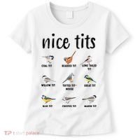 Funny Bird Gift Nice Tits Ornithology Women's T-Shirt thumb 0