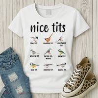 Funny Bird Gift Nice Tits Ornithology Women's T-Shirt thumb 3