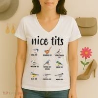 Funny Bird Gift Nice Tits Ornithology Women's V-Neck T-Shirt thumb 3