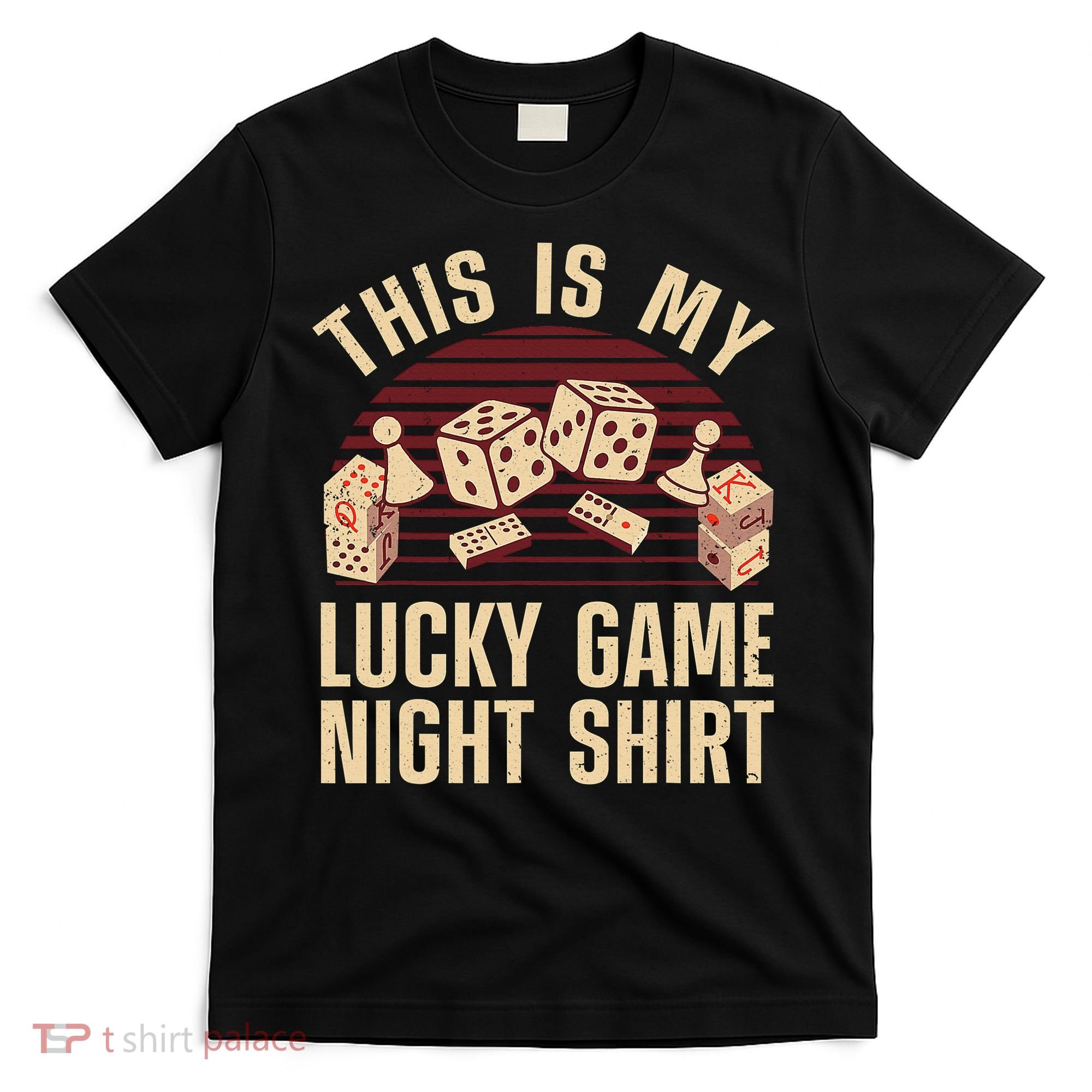 Funny Board Game Lucky Game Night Gift T-Shirt