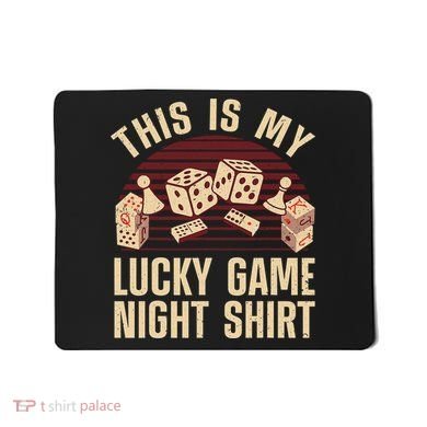 Funny Board Game Lucky Game Night Gift Mousepad