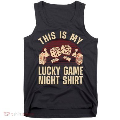 Funny Board Game Lucky Game Night Gift Tank Top