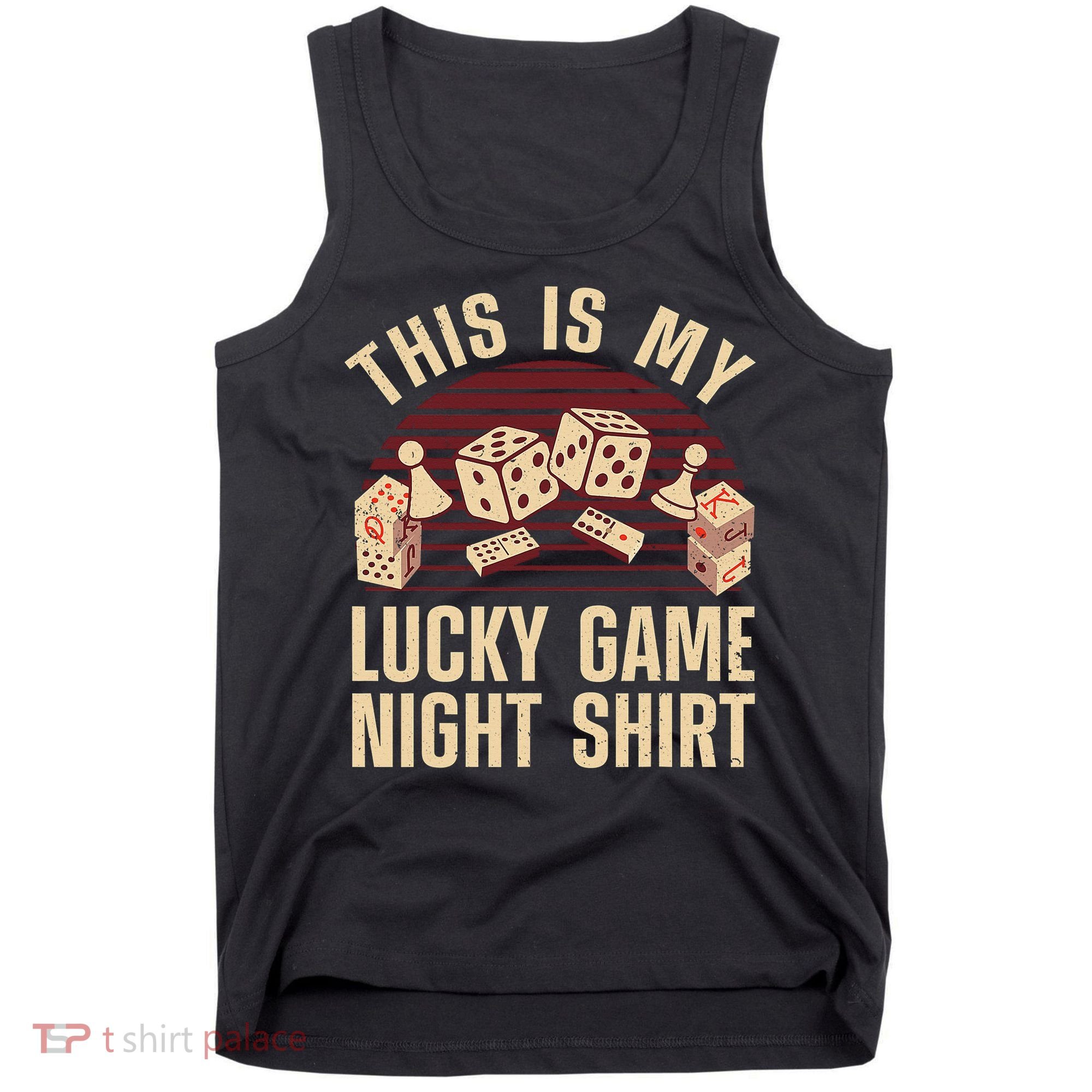 Funny Board Game Lucky Game Night Gift Tank Top