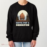 Funny Bigfoot Gotta Pop A Squatch Sasquatch Poop Joke Pun Women's Sweatshirt thumb 0