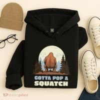 Funny Bigfoot Gotta Pop A Squatch Sasquatch Poop Joke Pun Hoodie thumb 4