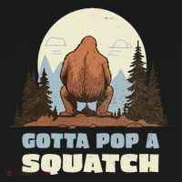 Funny Bigfoot Gotta Pop A Squatch Sasquatch Poop Joke Pun Women's Hoodie thumb 2