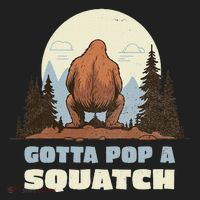 Funny Bigfoot Gotta Pop A Squatch Sasquatch Poop Joke Pun Tumbler thumb 3
