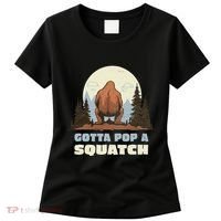 Funny Bigfoot Gotta Pop A Squatch Sasquatch Poop Joke Pun Women's T-Shirt thumb 0