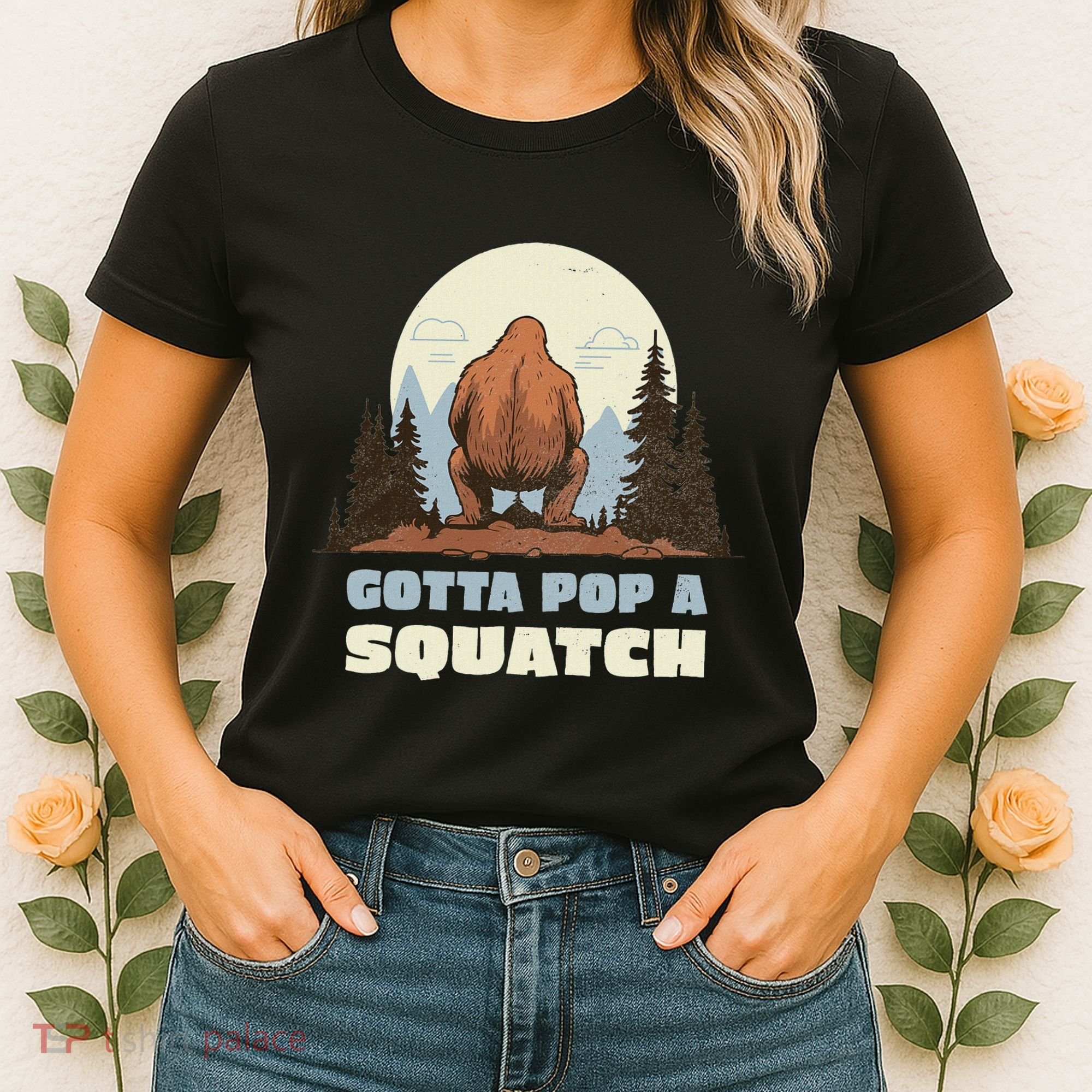 Funny Bigfoot Gotta Pop A Squatch Sasquatch Poop Joke Pun Women's T-Shirt